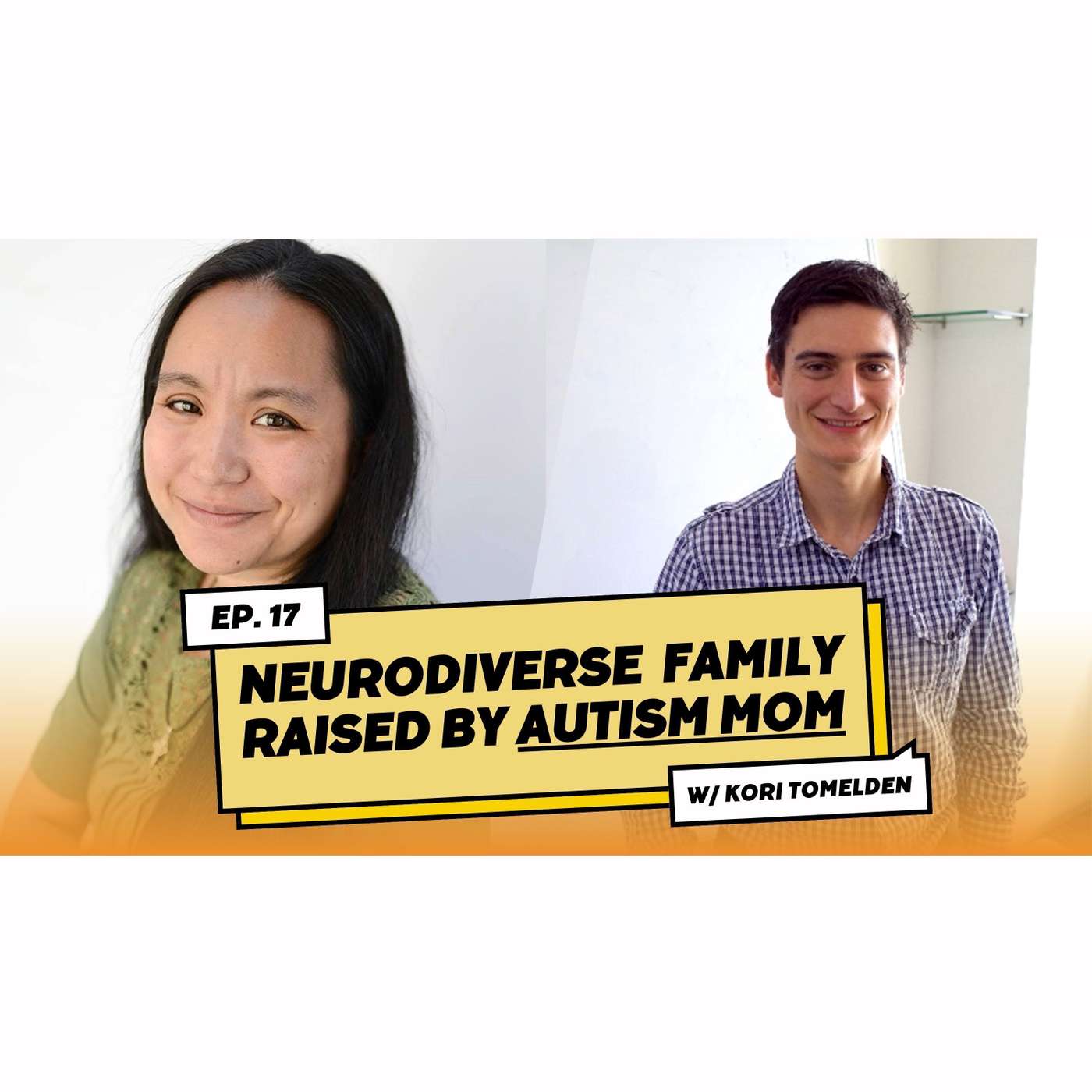 Episode 17: Kori Tomelden, autism mom