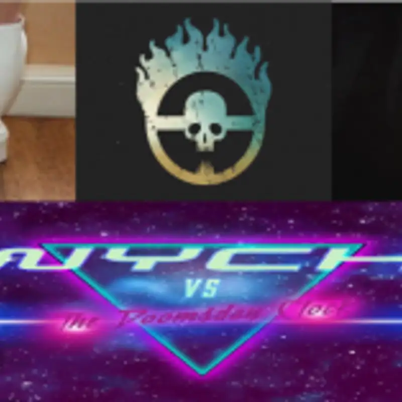 Wych Vs. The Doomsday Clock: Week #07, Recording #01, Hour 01:30 – Colour me paranoid