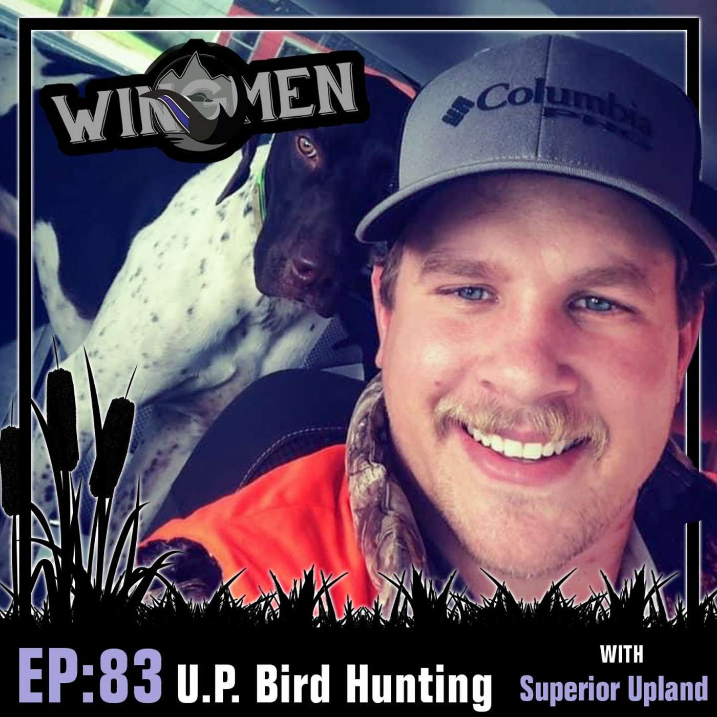 Wingmen Podcast Episode 83: U.P. Bird Hunting w/Superior Upland episode artwork