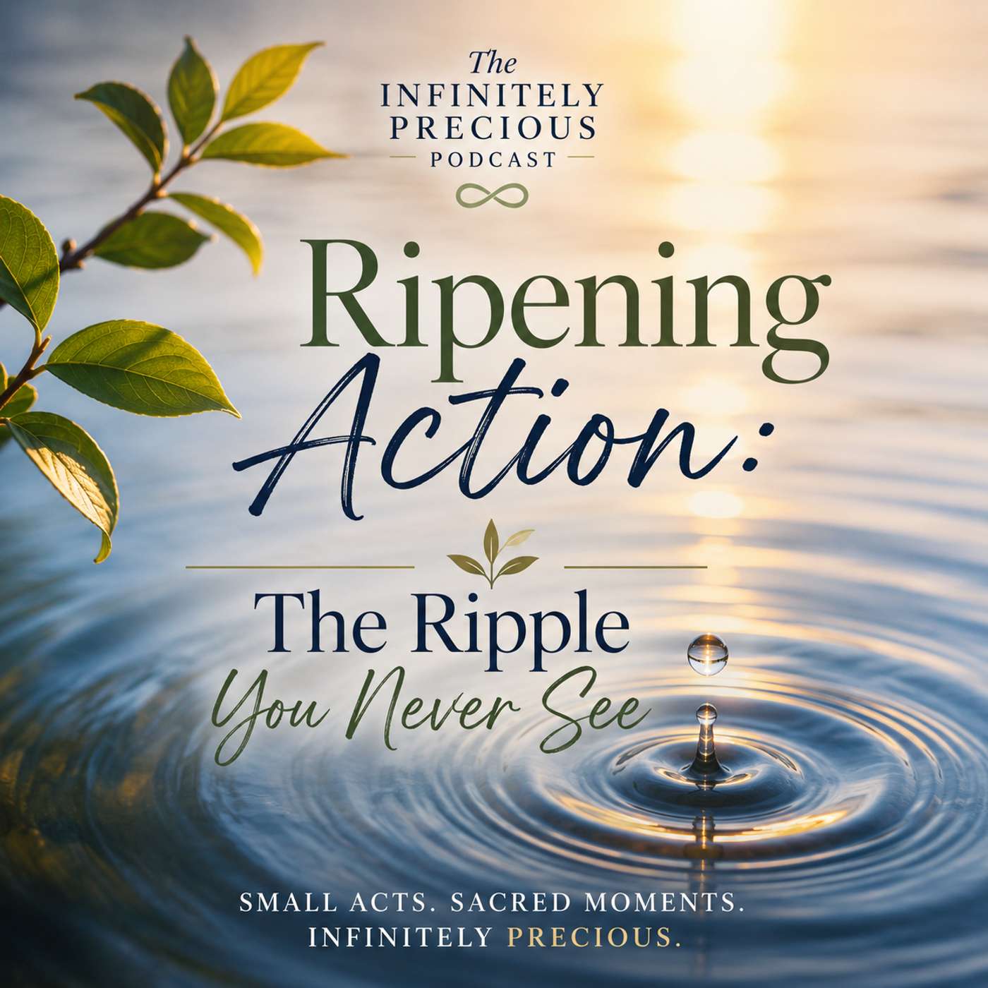 Ripening Action: The Ripple You Never See episode artwork