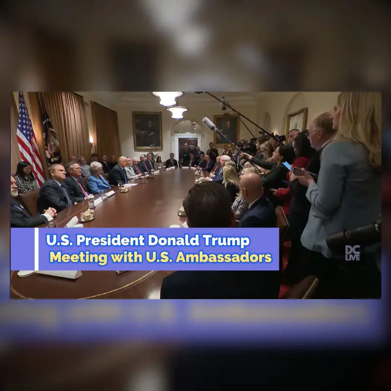 President Trump Meets with U.S. Ambassadors