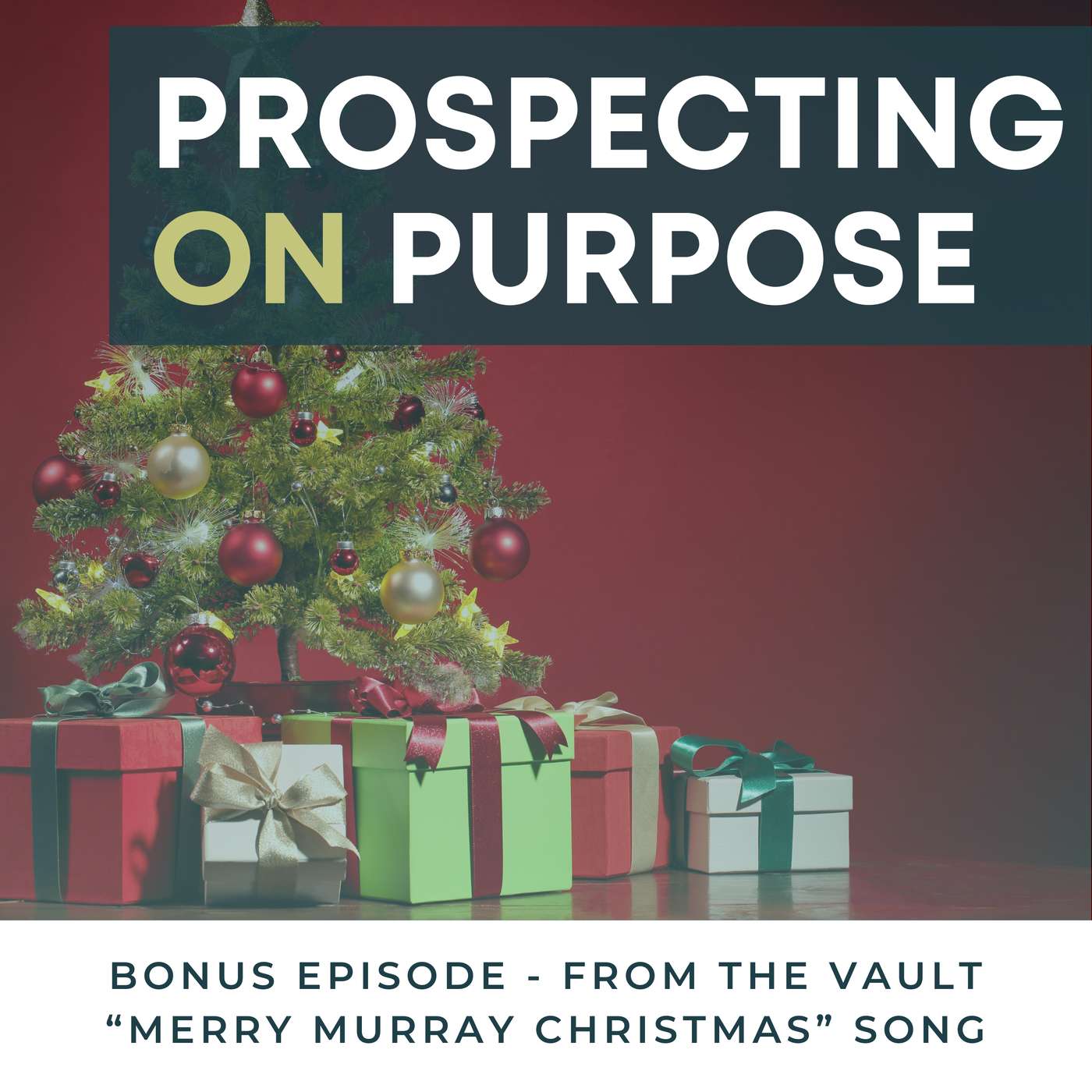 Prospecting on Purpose