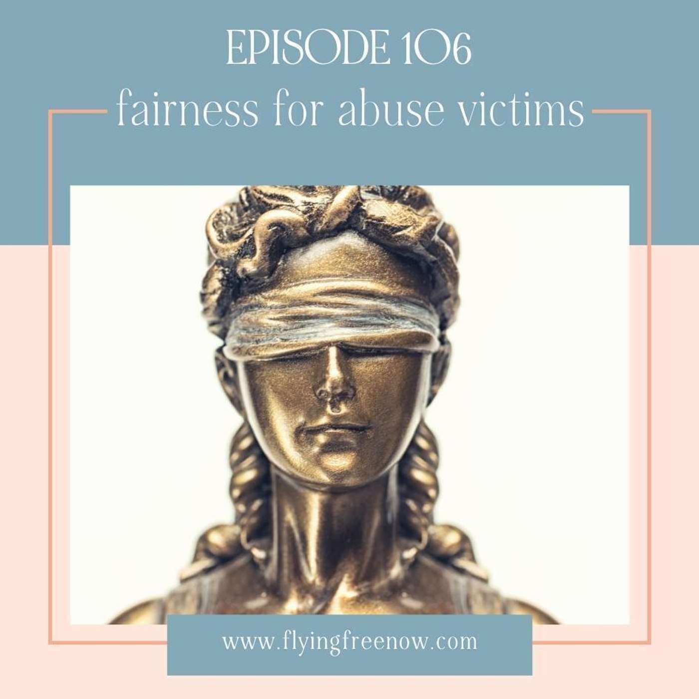 Interview with Judge Tim Fall on Fairness for Victims of Abuse [106]