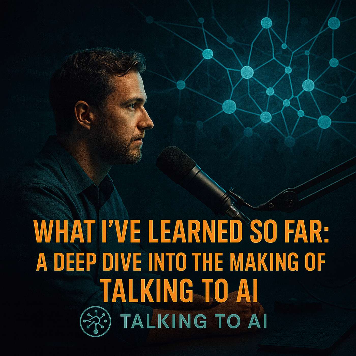 What I’ve Learned So Far: A Deep Dive Into the Making of Talking to AI