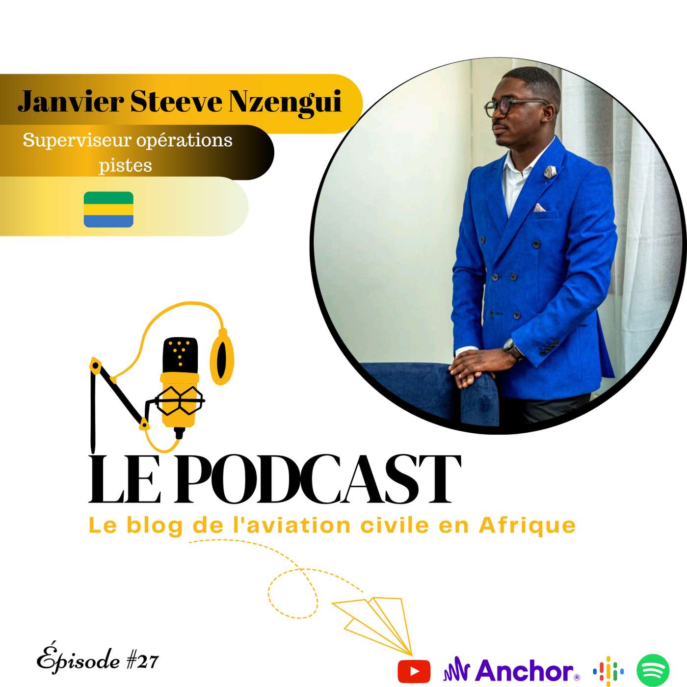 🟢🔴🟡 Janvier Steeve Nzengui : Superviseur opérations pistes Aéroport de Libreville