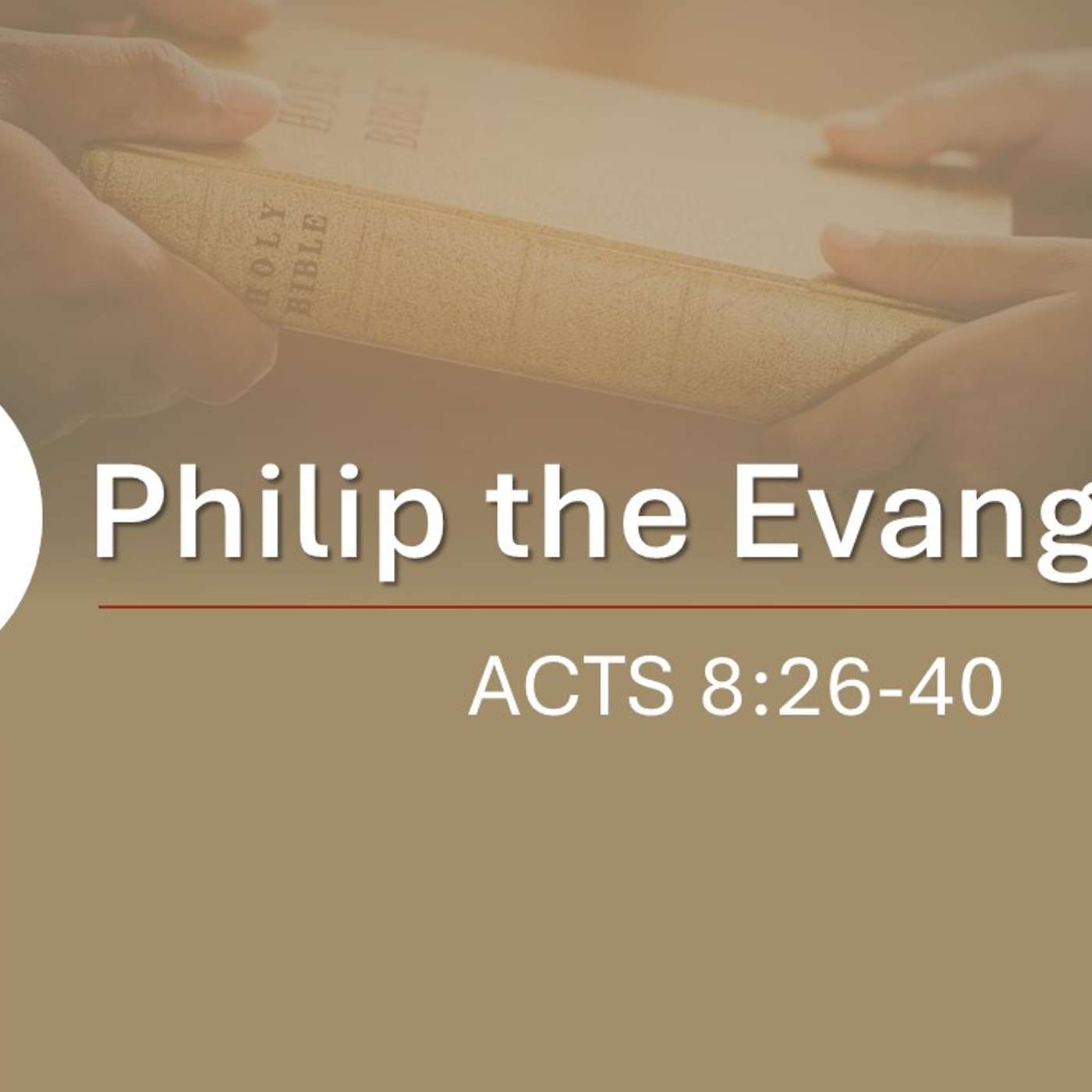 Phillip the Evangelist | 04/28/2024 Morning Service