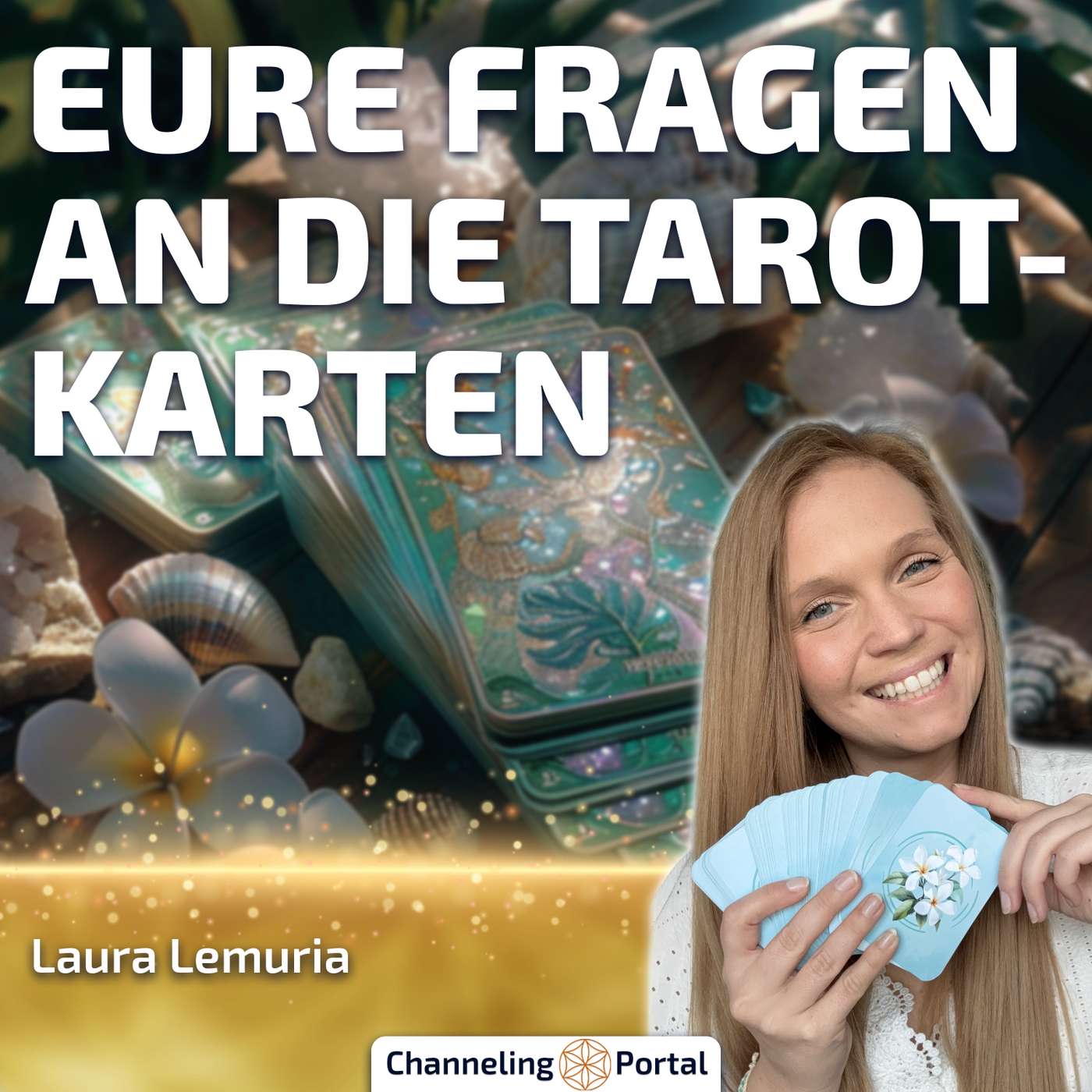 #521 Eure Fragen an die Tarot-Karten – Q&A mit Laura Lemuria #521 Eure Fragen an die Tarot-Karten – Q&A mit Laura Lemuria