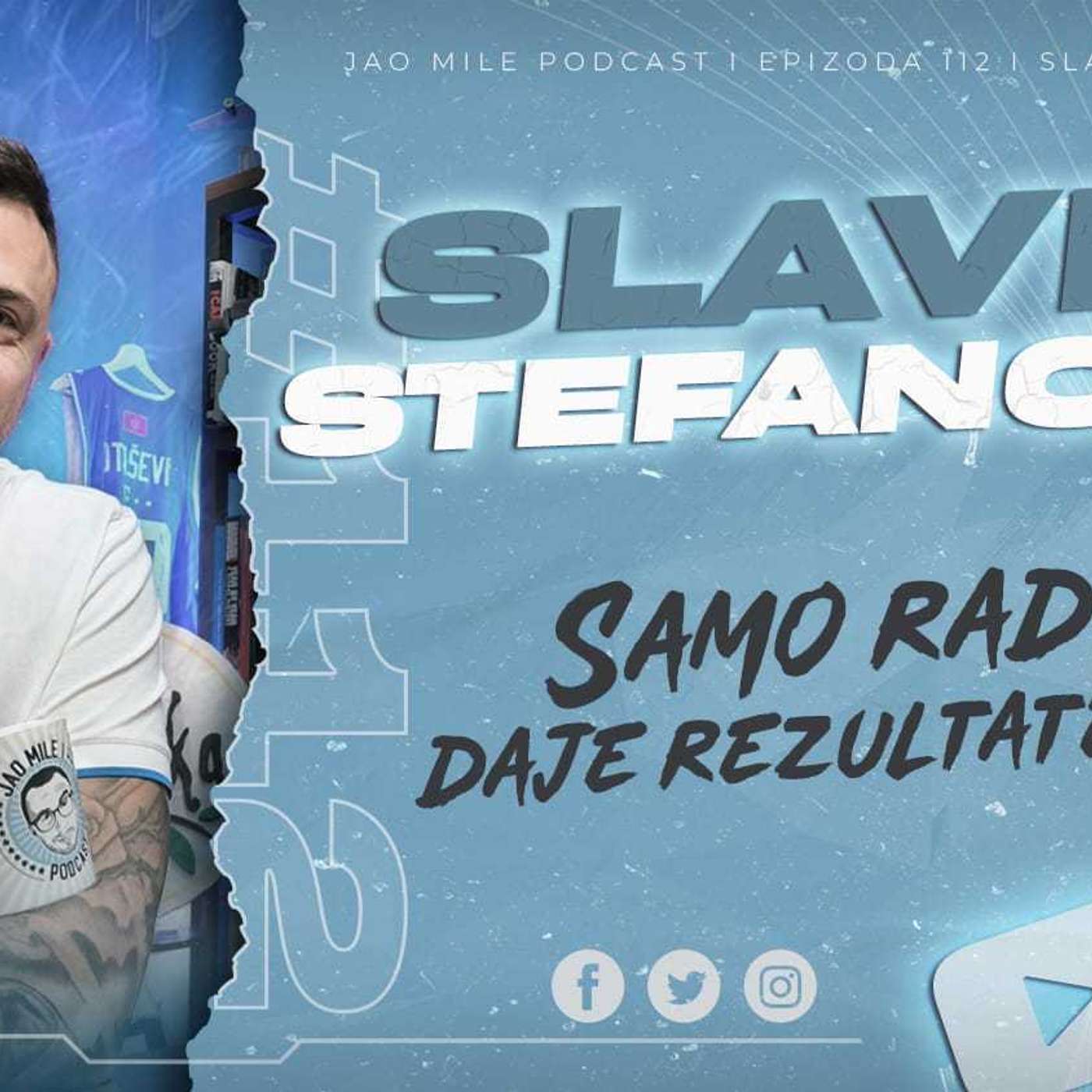 Jao Mile podcast - Slavko Stefanović: Povreda kičme usporila karijeru!