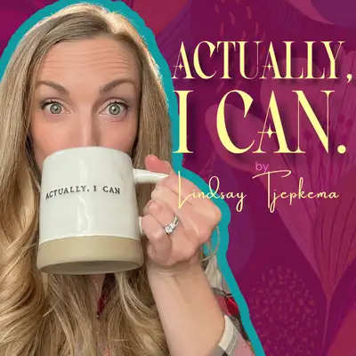Actually, I Can.