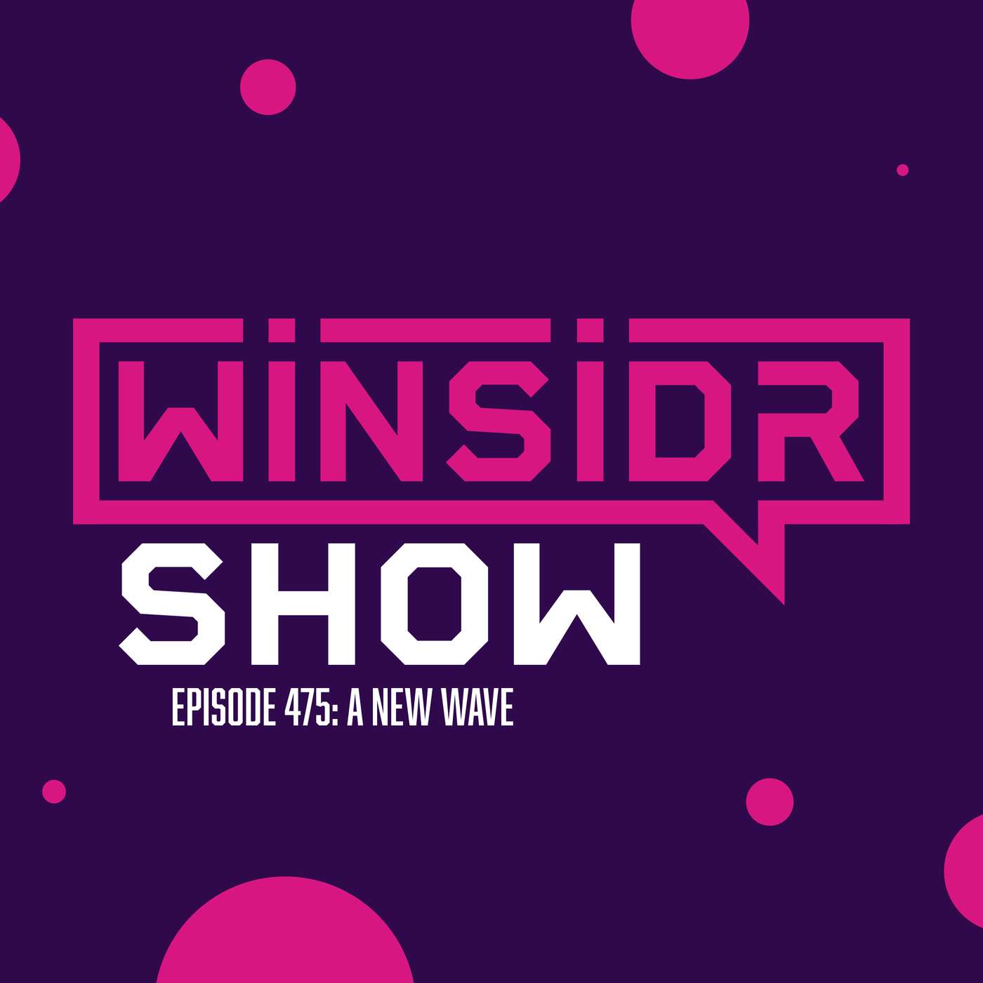 Winsidr Show - A New Wave episode artwork