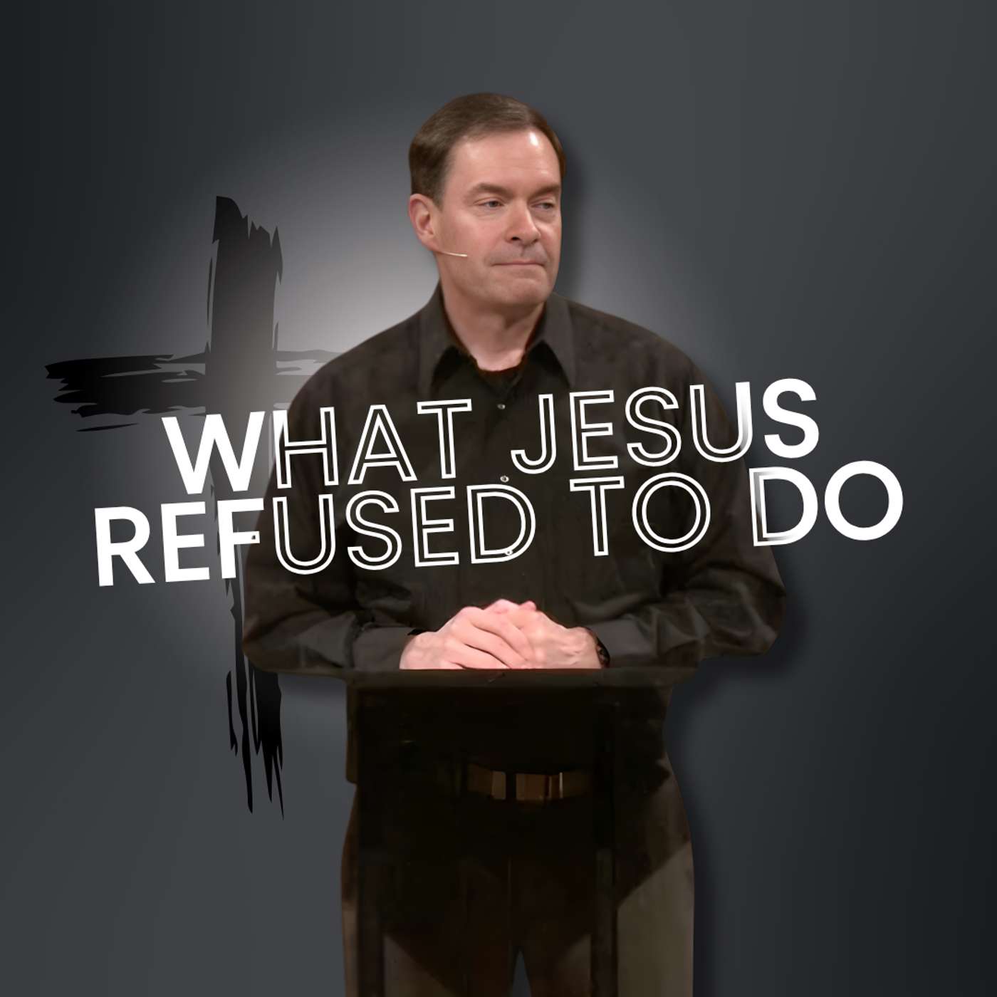 What Jesus Refused to do (Truth Bombs Good Friday - Pastor Michael)
