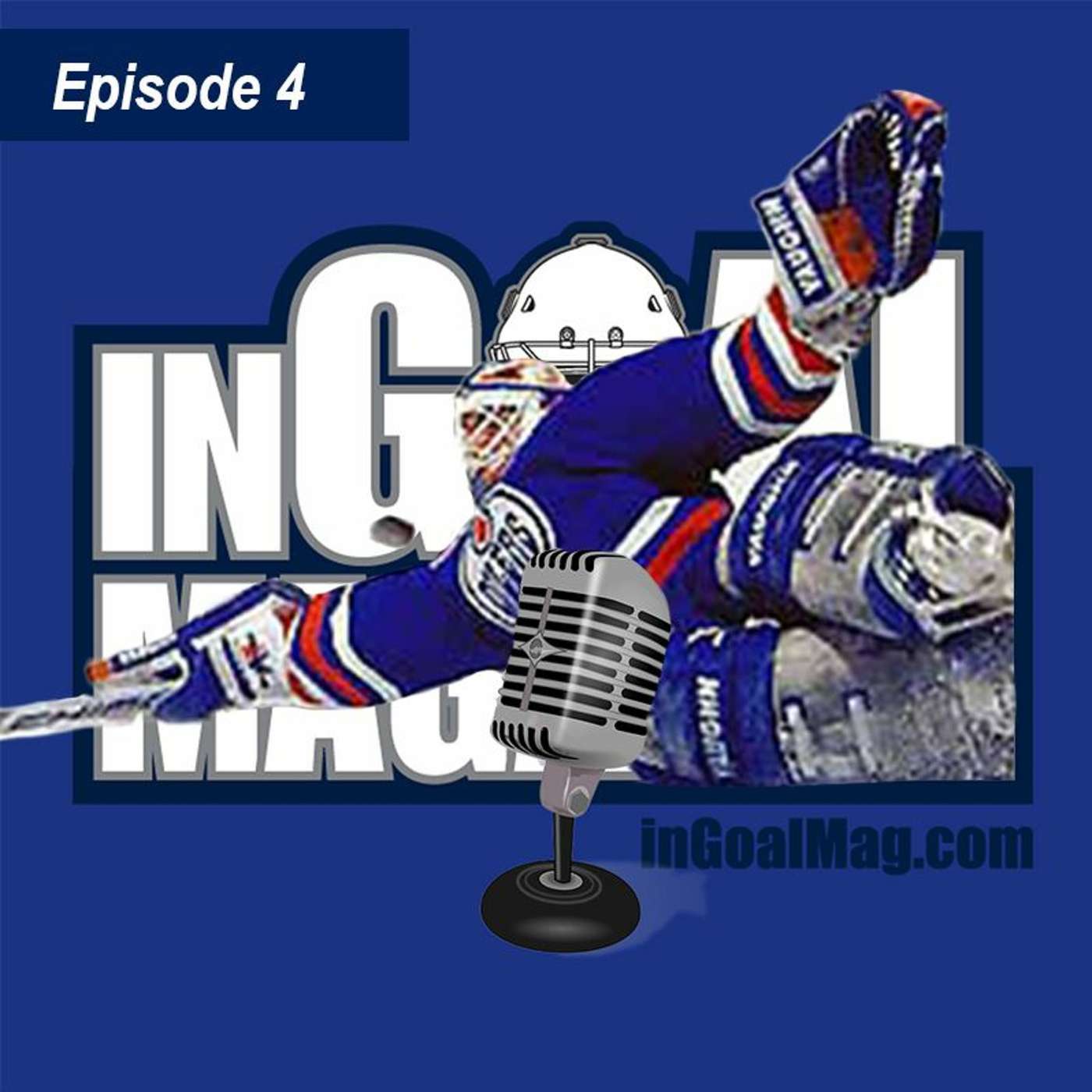 Episode 4 Bill Ranford & Listener Questions with a Cameo from Henrik Lundqvist