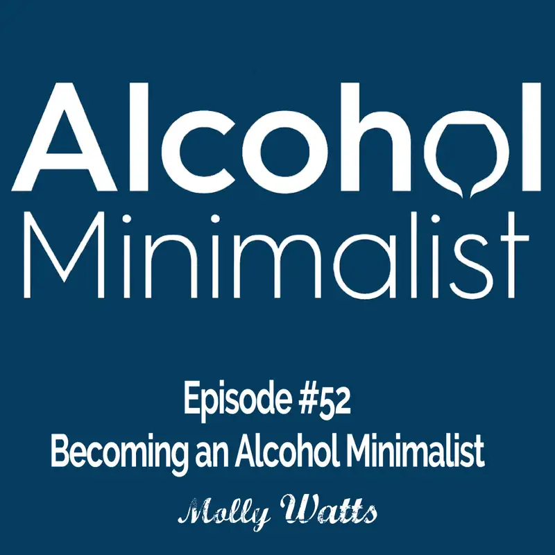 Becoming an Alcohol Minimalist