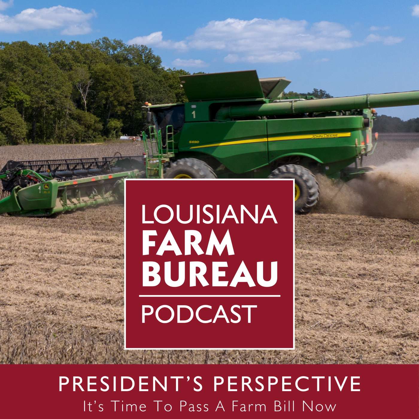 President's Perspective: It's Time For A New Farm Bill episode artwork