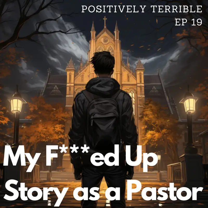 My Fucked Up Experience as a Pastor - With Josh