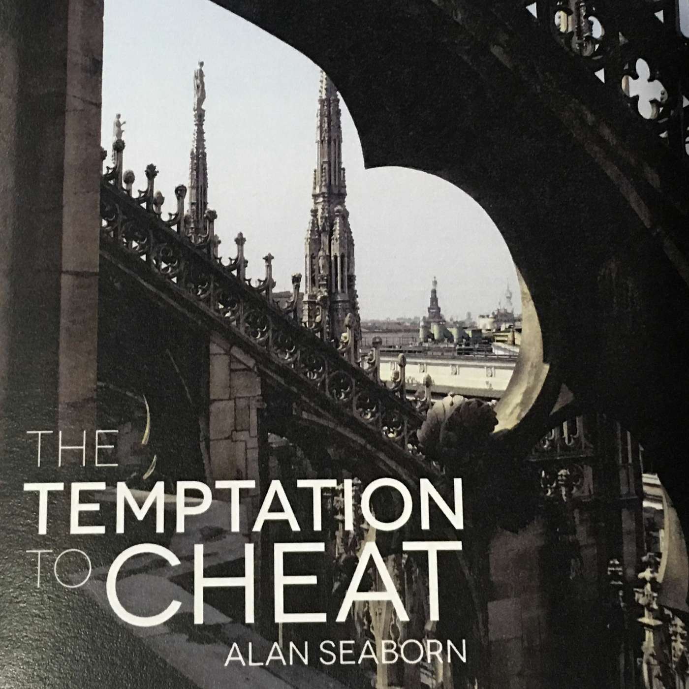 The Temptation To Cheat by Alan Seaborn