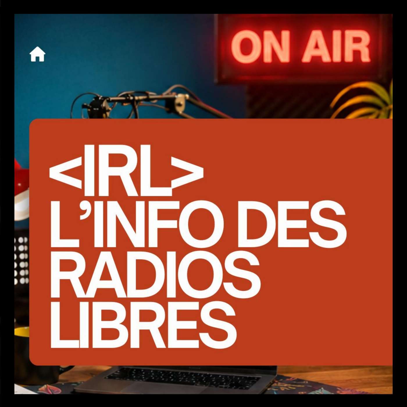 Illustration du podcast L’info des Radios Libres