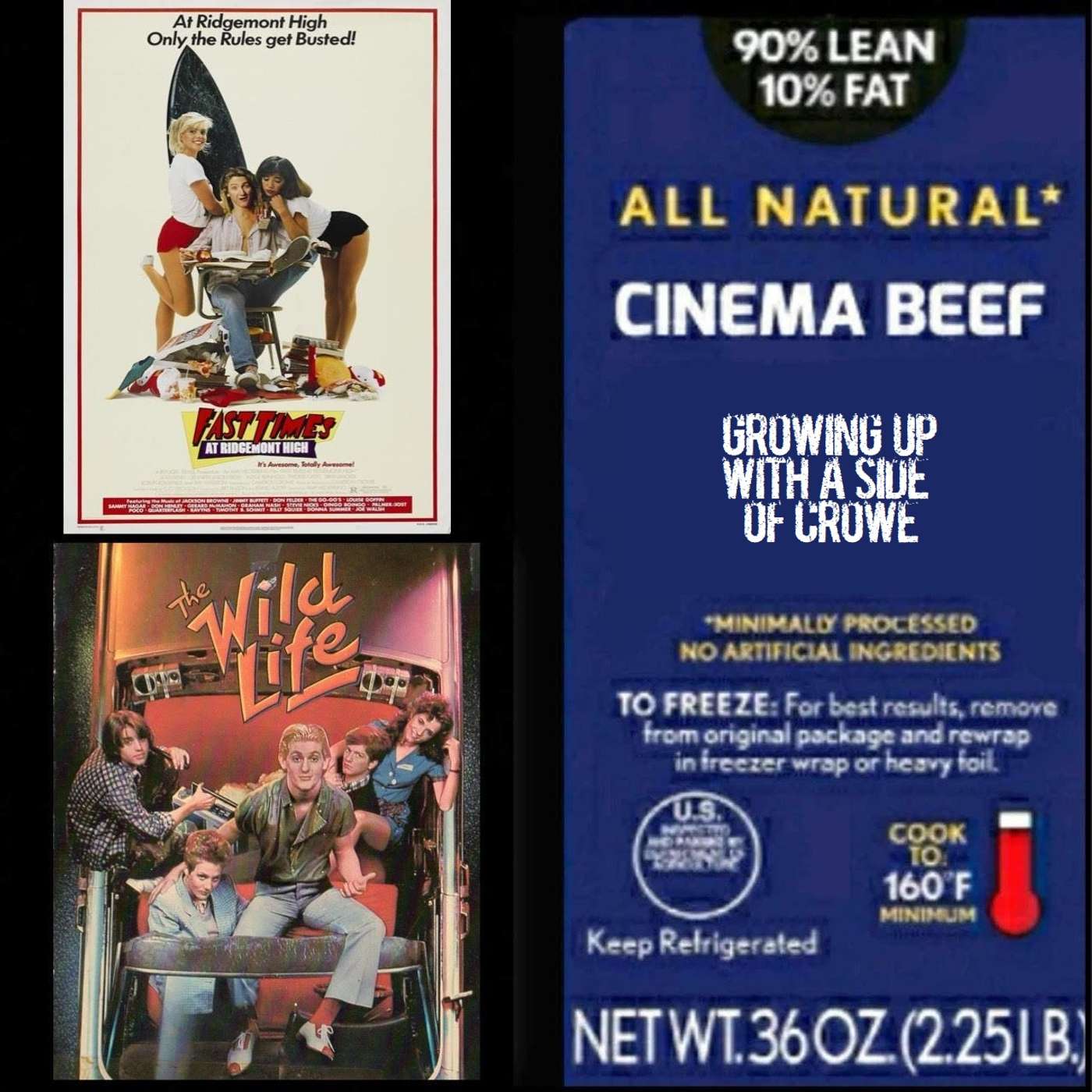 Cinema Beef Podcast : Growing Up With A Side Of Crowe (Fast Times At Ridgemont High/The Wild Life) Cinema Beef Podcast : Growing Up With A Side Of Crowe (Fast Times At Ridgemont High/The Wild Life)
