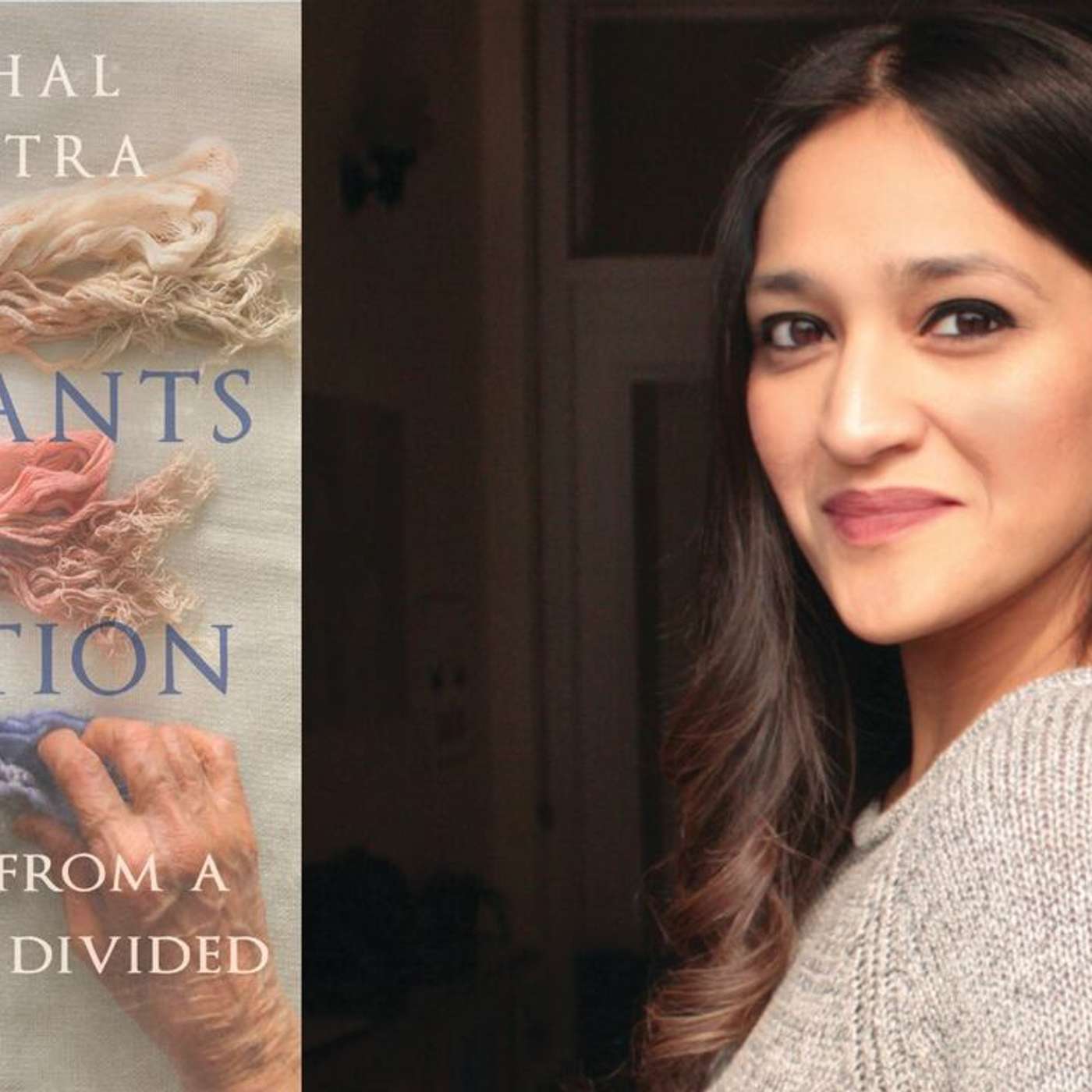 Aanchal Malhotra: author, "Remnants of Partition: 21 objects from a continent divided" episode artwork