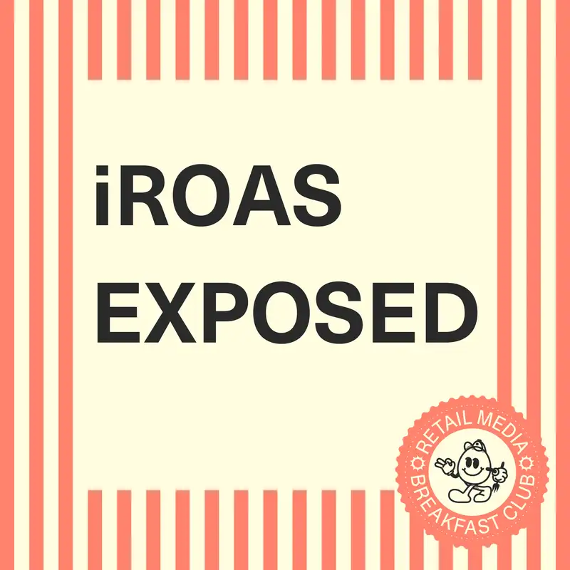 83% of Retail Media Campaigns Are Misleading You (iROAS Exposed)