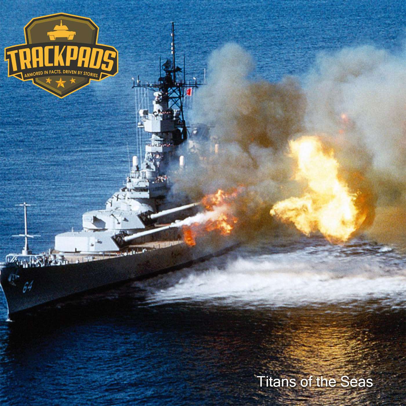 Titans of the Seas: The Rise, Dominance, and Legacy of Battleships episode artwork