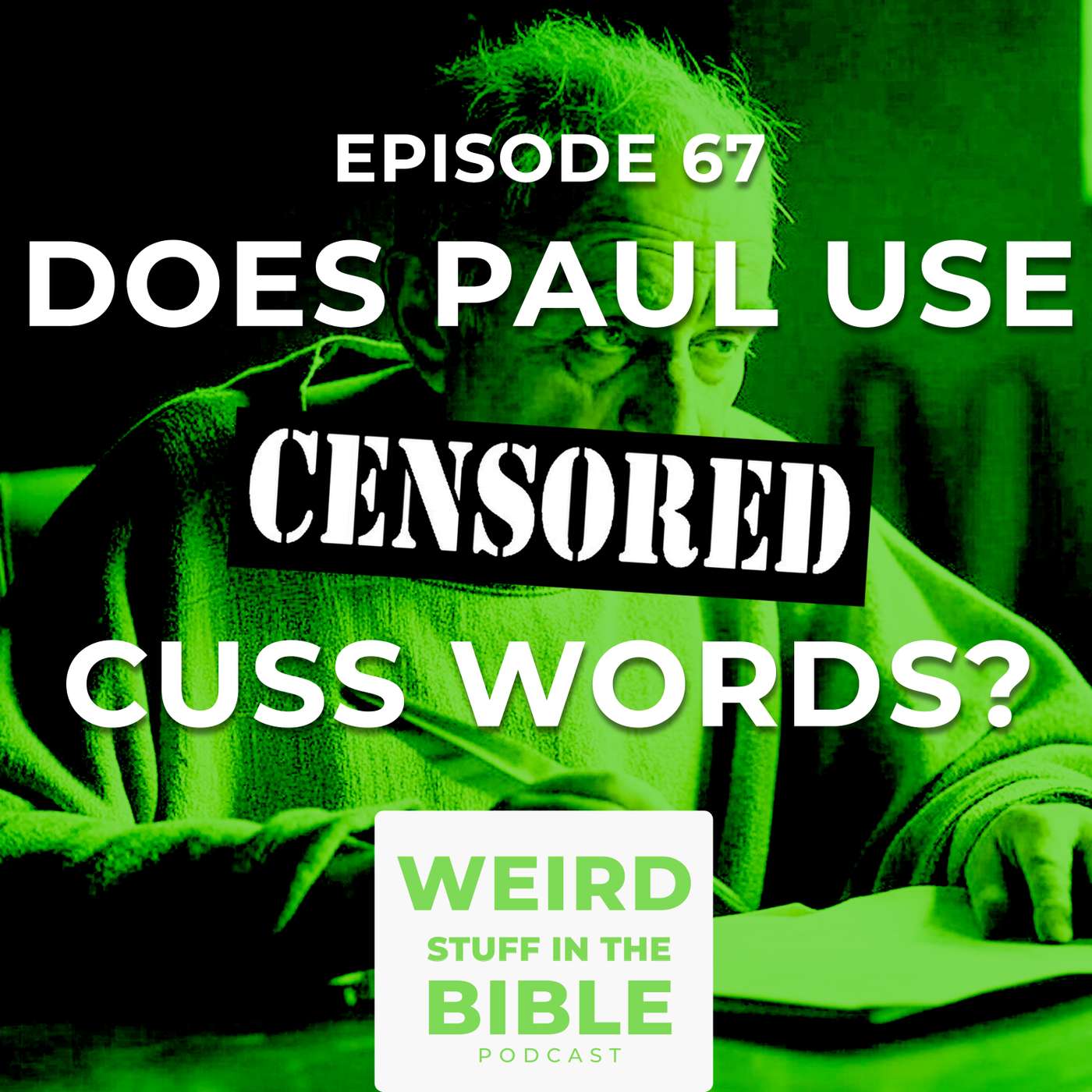 Weird Stuff in the Bible