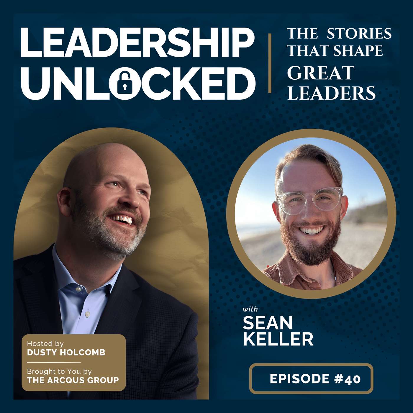 Why More Success Won’t Fix the Emptiness High Performing Leaders Don’t Talk About | Sean Keller - E40 Why More Success Won’t Fix the Emptiness High Performing Leaders Don’t Talk About | Sean Keller - E40