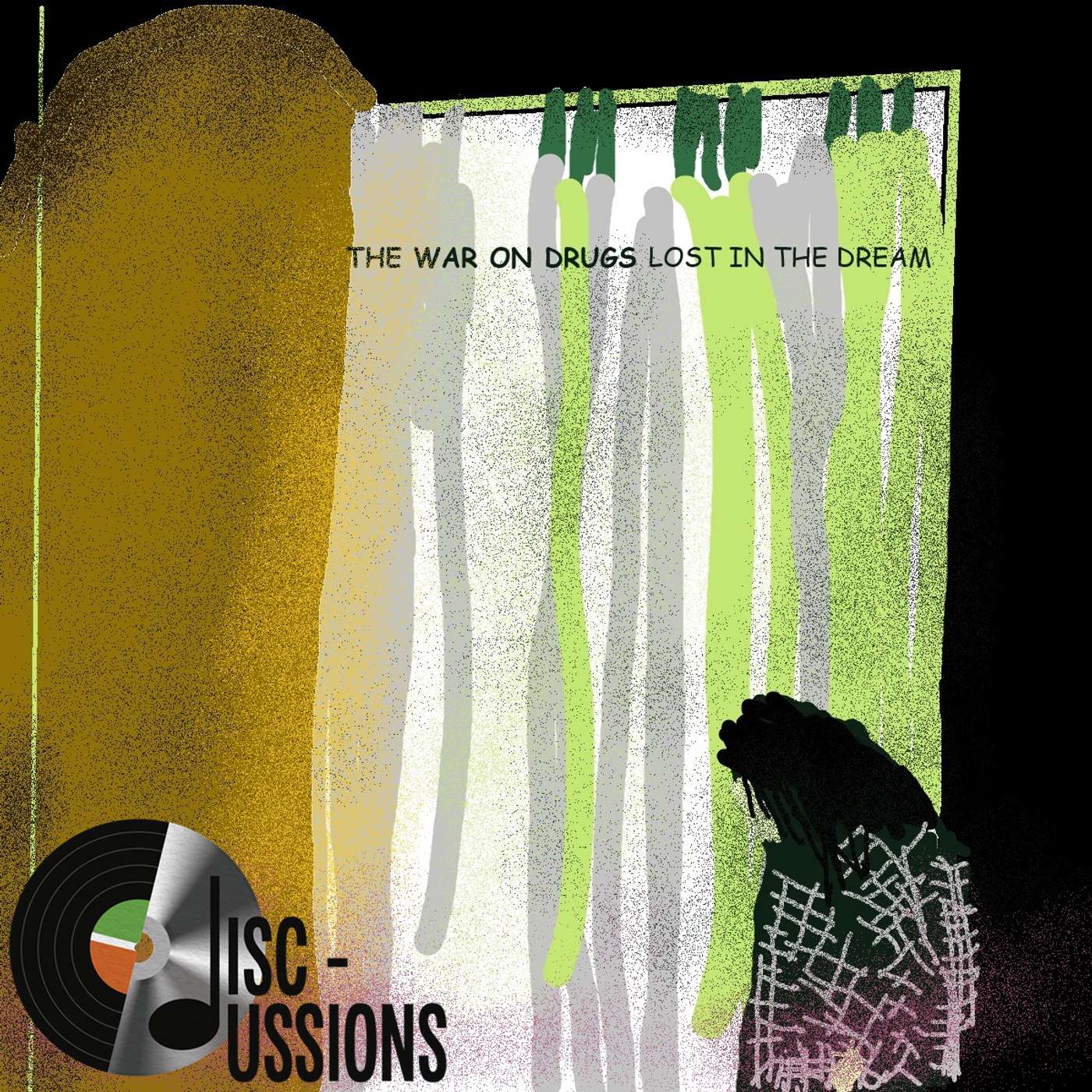 "Like Springsteen Falling Asleep" Disc-ussions EP 2: Lost In The Dream - The War On Drugs episode artwork
