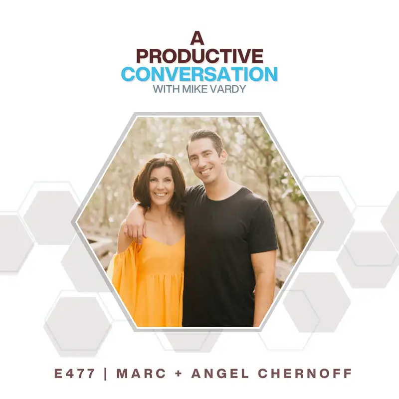 FROM THE VAULT: Getting Back to Happy with Marc and Angel Chernoff