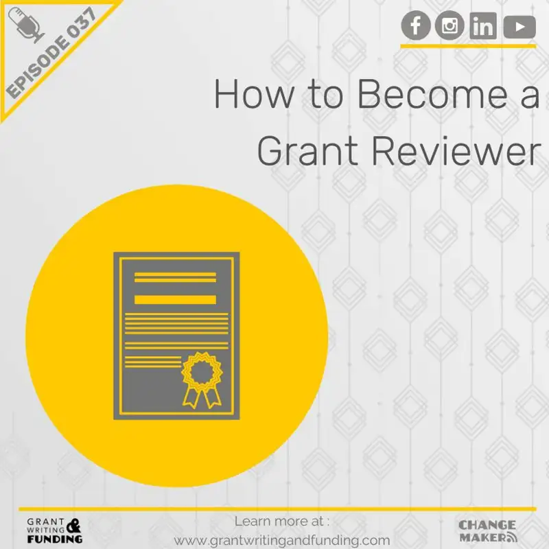 Ep. 37: How to Become a Grant Reviewer