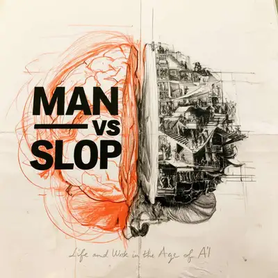 Man vs. Slop