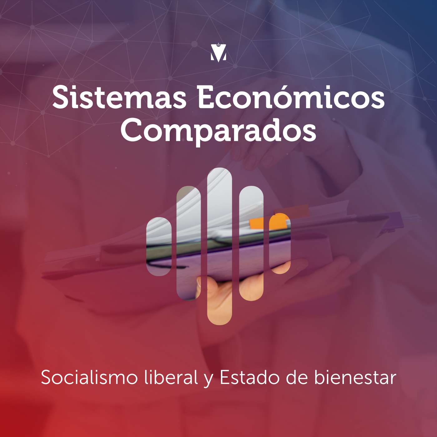 6 - SISTEMAS ECONÓMICOS COMPARADOS: Socialismo liberal y Estado de bienestar episode artwork
