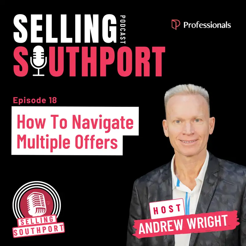 EP18: How To Navigate Multiple Offers