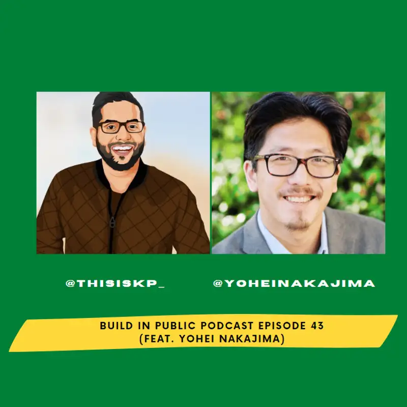 Building a Pre-Seed Fund For Untapped Founders (feat. Yohei Nakajima)