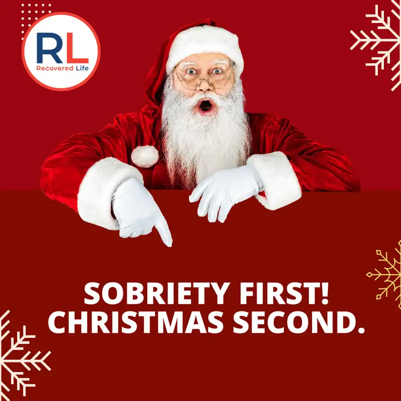 Sobriety first! Christmas second.