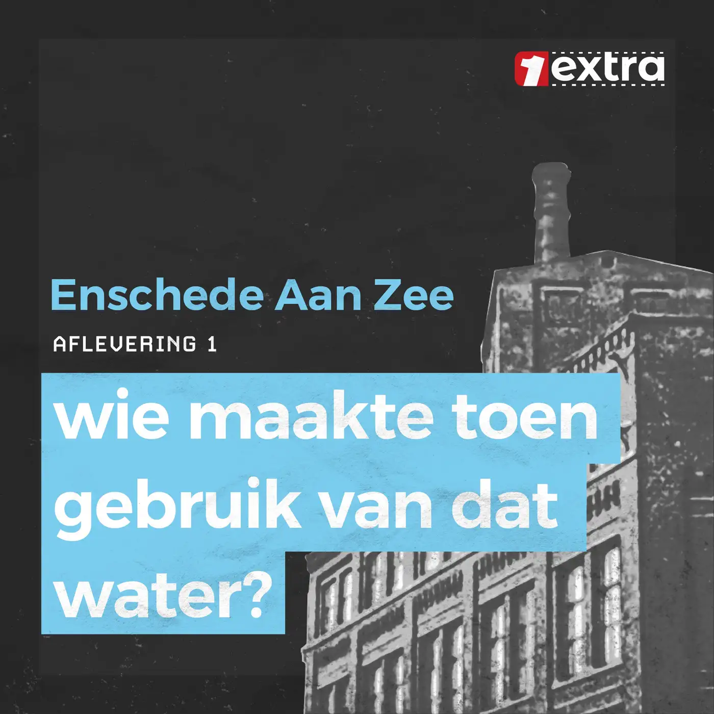 #1 Wie maakte toen gebruik van dat water?