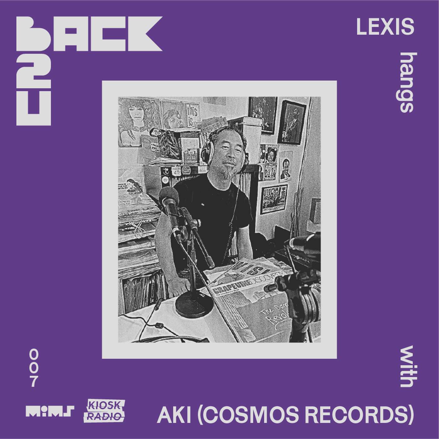 Episode 7: AKI from COSMOS RECORDS (hosted by Lexis) Episode 7: AKI from COSMOS RECORDS (hosted by Lexis)