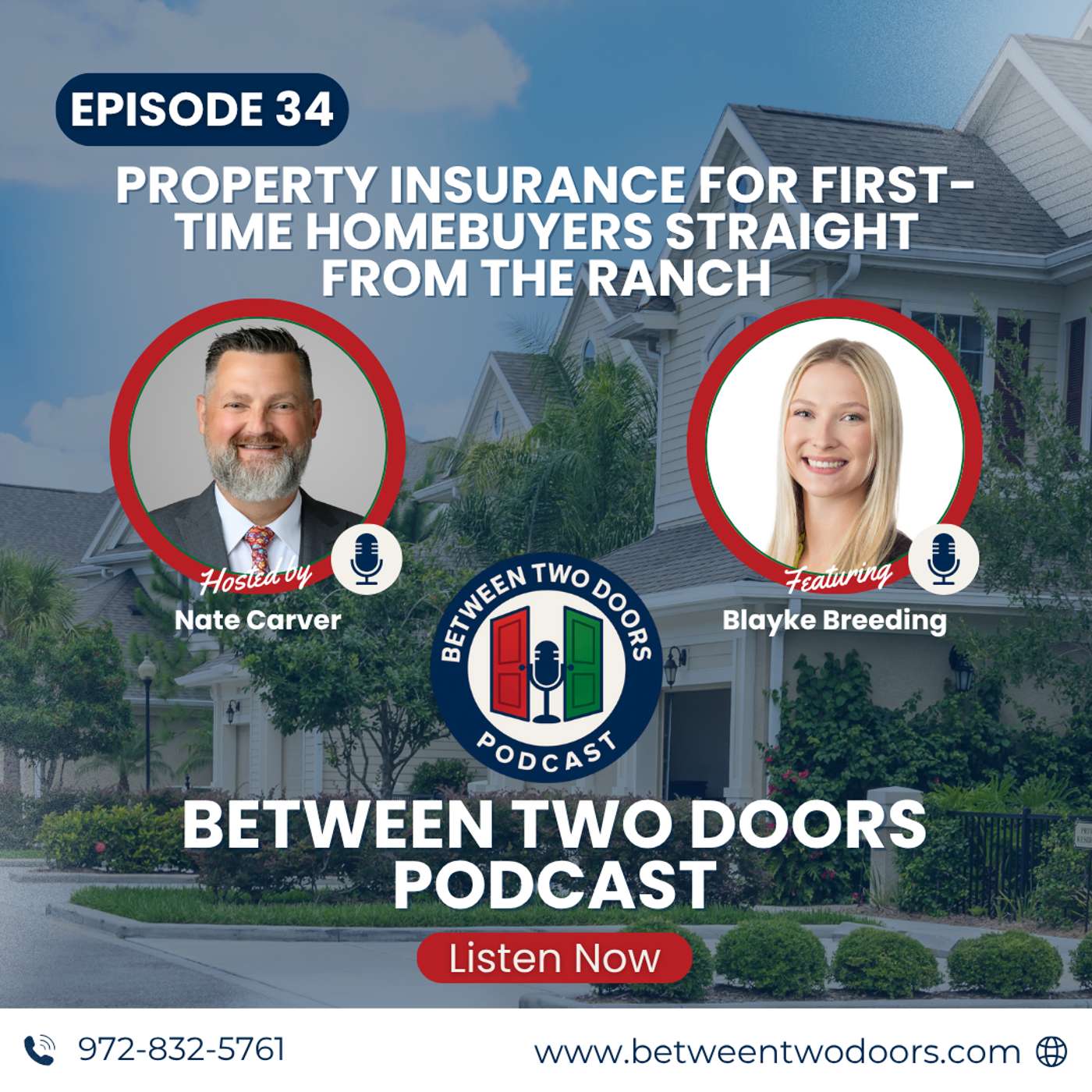Episode 34: Understanding Home Insurance with Blayke Breeding of Goosehead Insurance Episode 34: Understanding Home Insurance with Blayke Breeding of Goosehead Insurance
