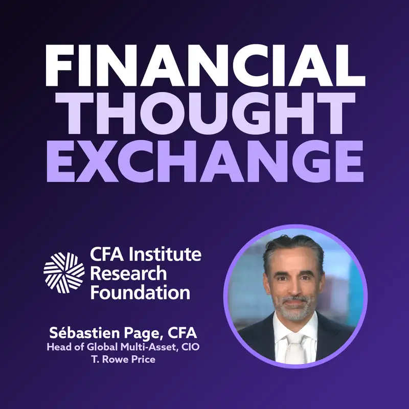 Leadership, Storytelling & Investing: Insights from Sébastien Page, CFA
