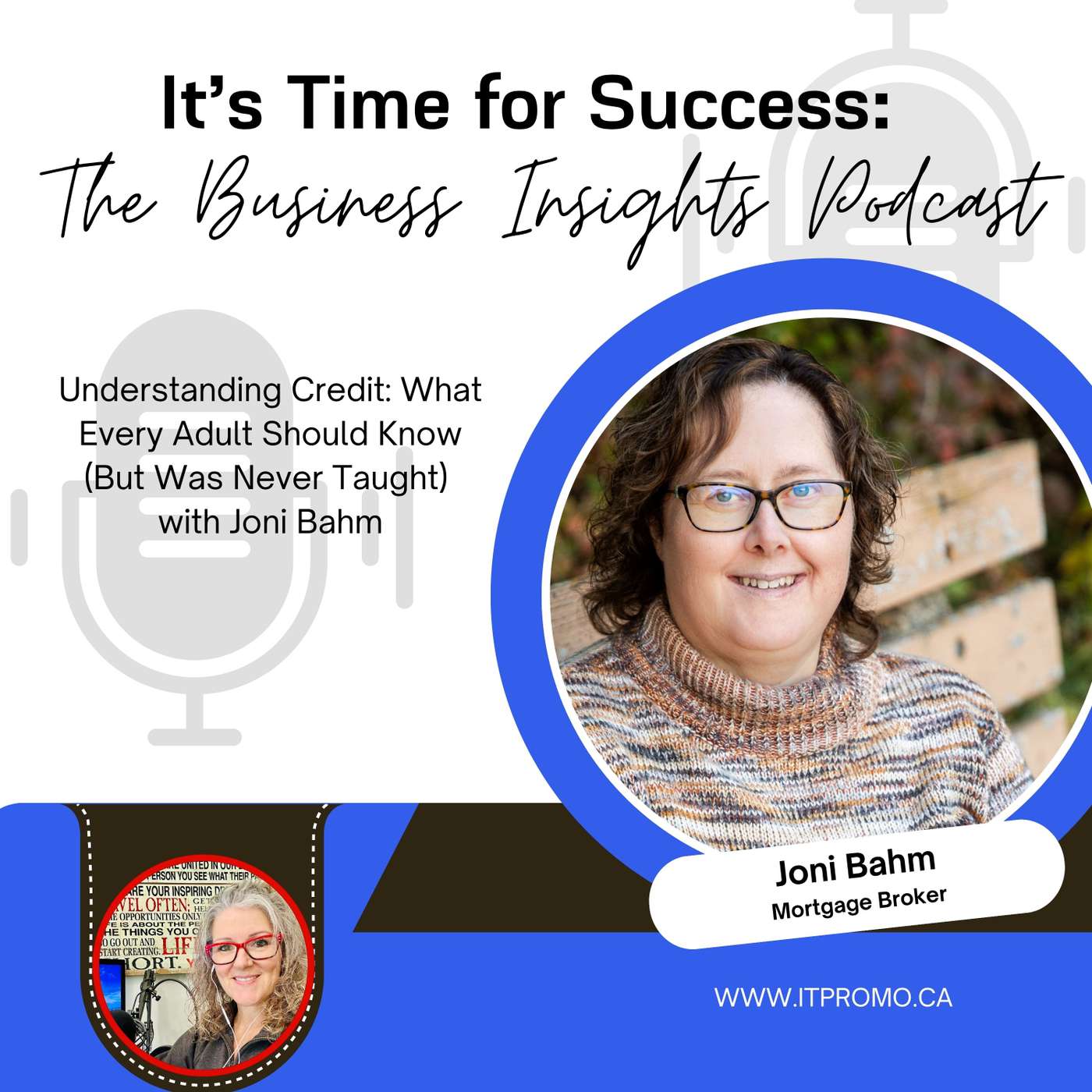 Joni Bahm on Credit Scores & Smart Mortgage Moves