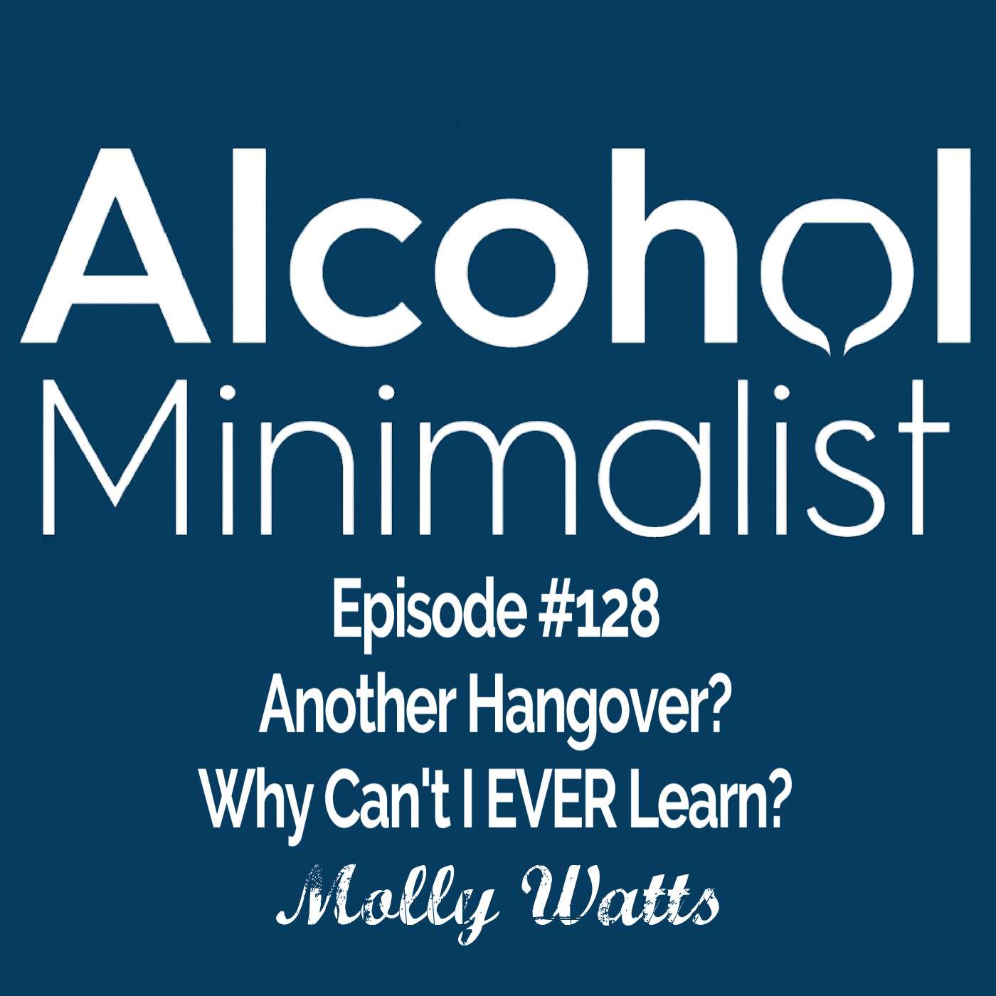 Another Hangover?  Why Can't I EVER Learn? episode artwork