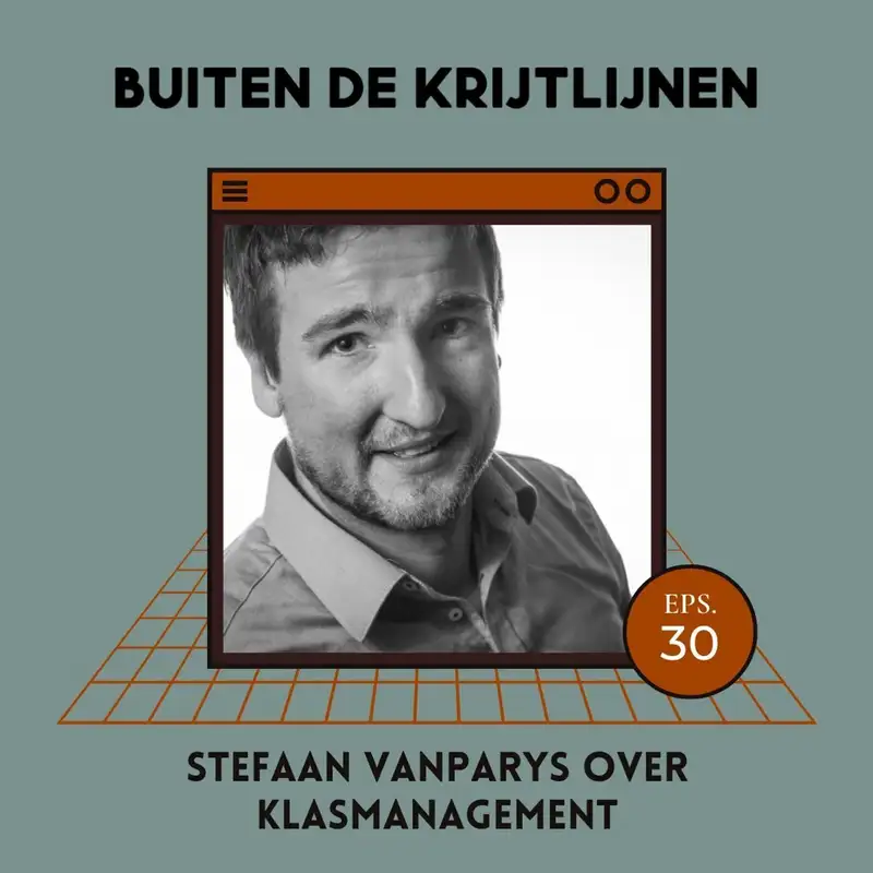 #30 | Stefaan Vanparys over klasmanagement