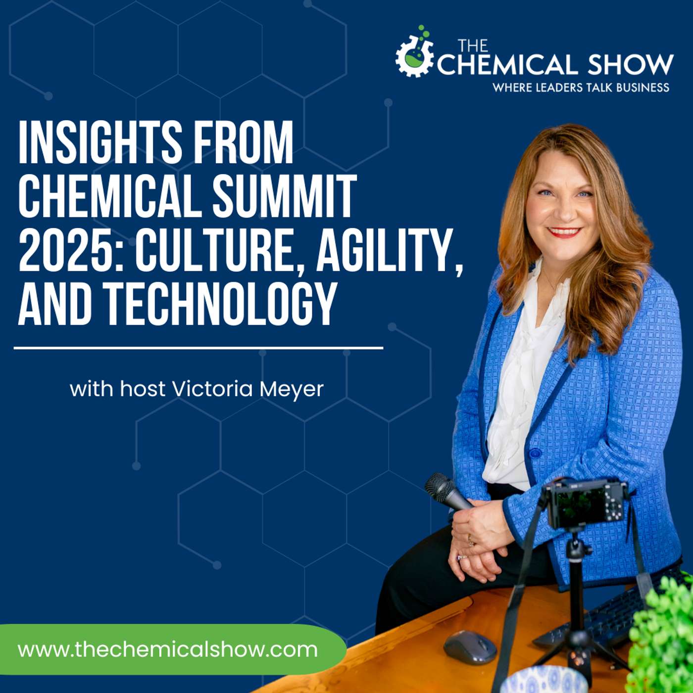 Insights from Chemical Summit 2025: Culture, Agility, and Technology - Ep. 237 Insights from Chemical Summit 2025: Culture, Agility, and Technology - Ep. 237