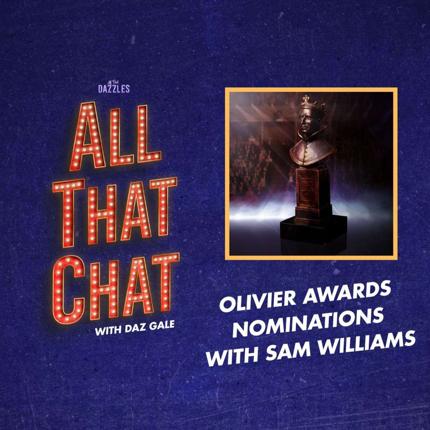 Olivier Awards 2026 Nominations with Sam Williams
