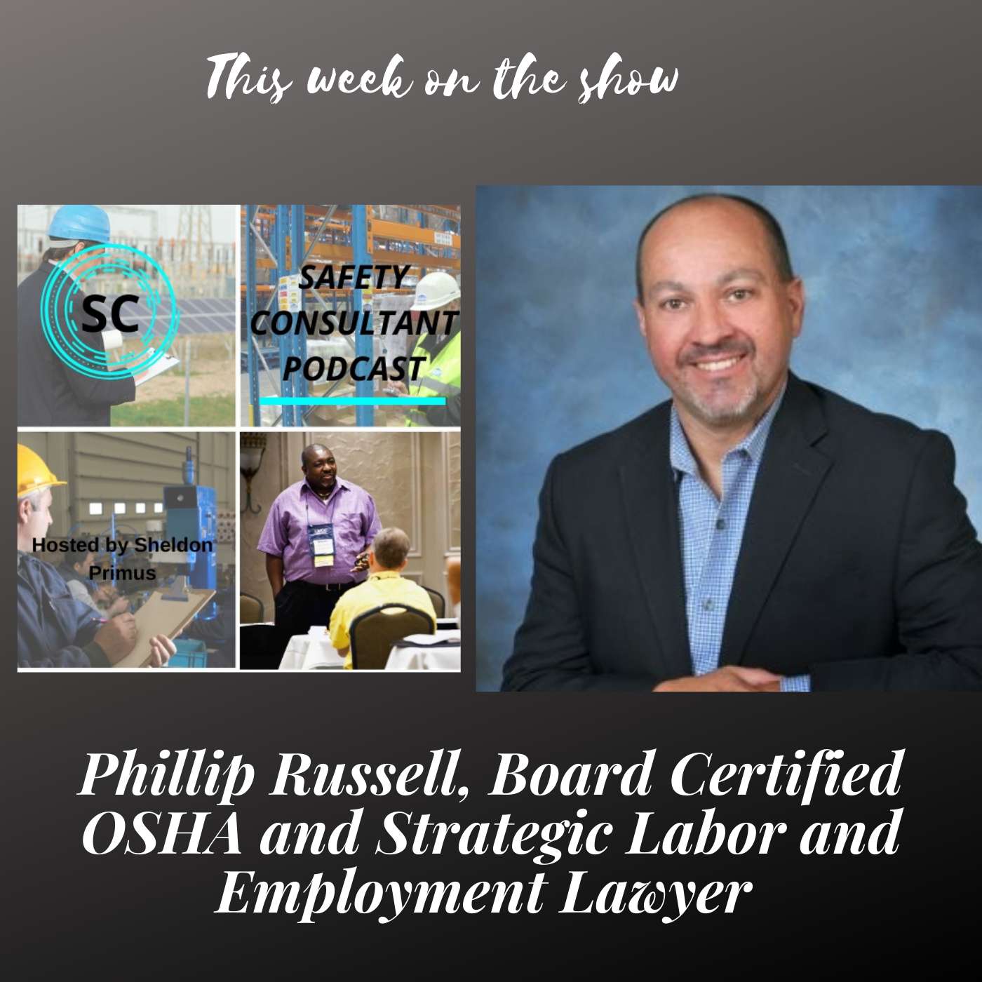 Phillip Russell, Board Certified OSHA and Strategic Labor and Employment Lawyer