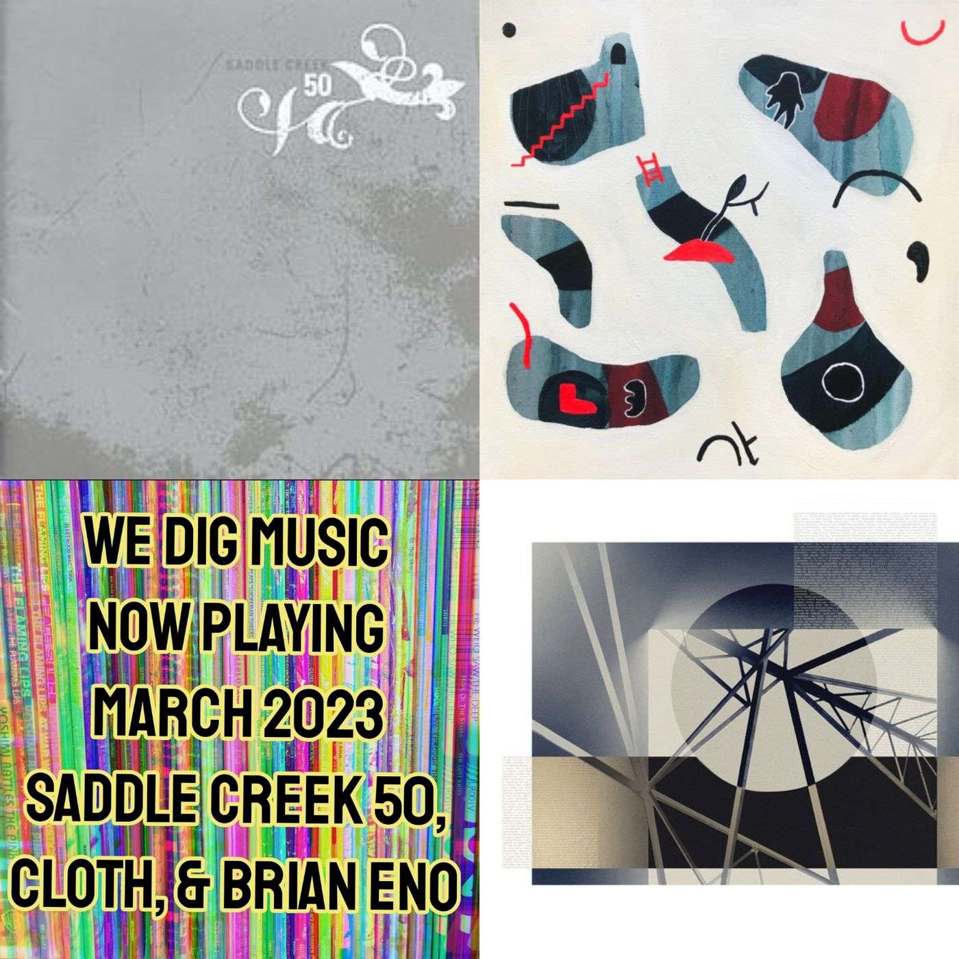 We Dig Music Series 6 Episode 3 - Now Playing March 2023 Saddle Creek 50, Cloth, & Brian Eno episode artwork