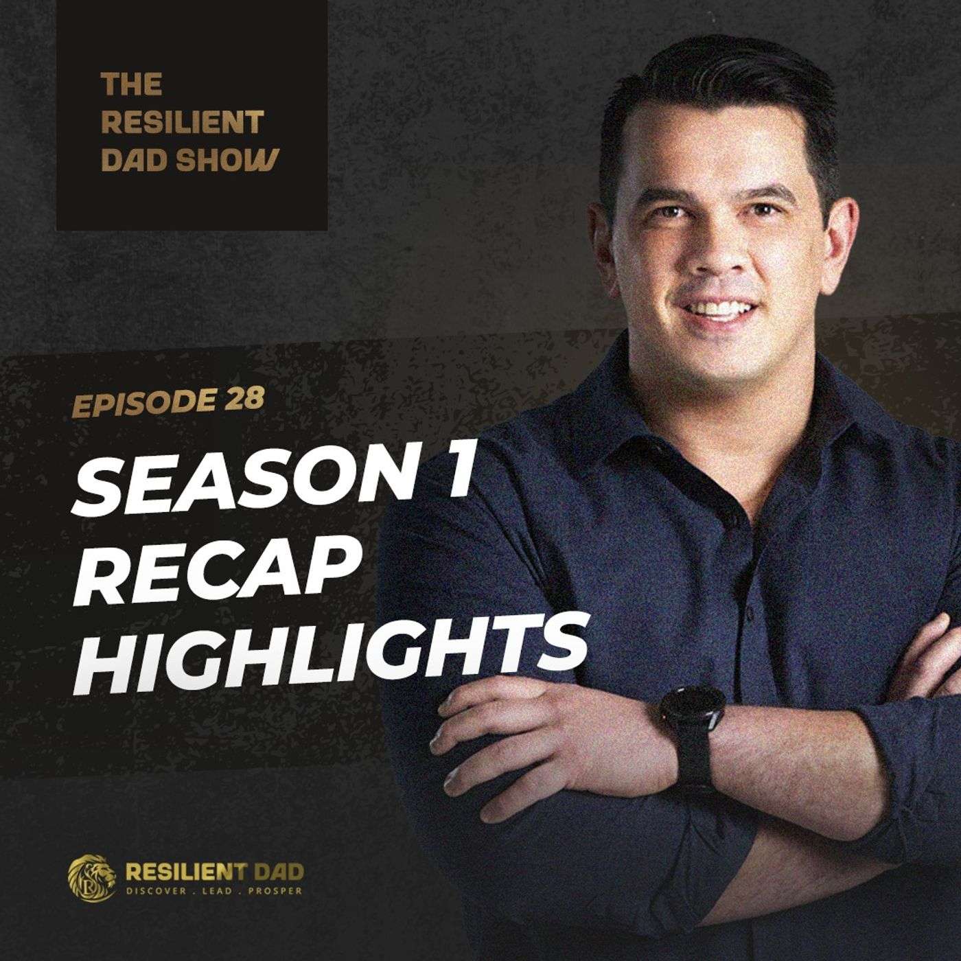 Resilient Dad Show