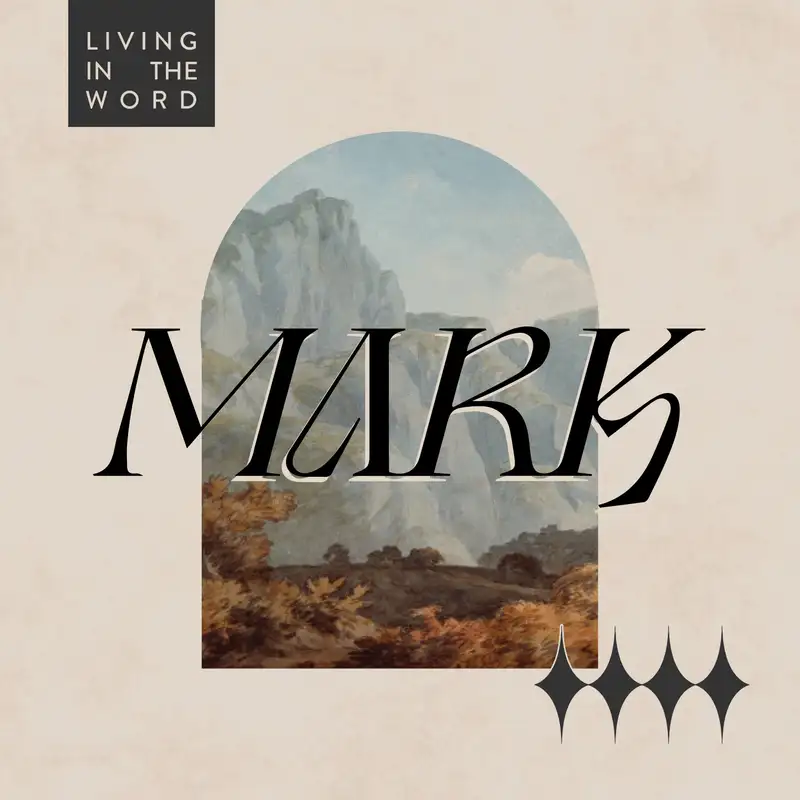 Book of Mark: Week 7