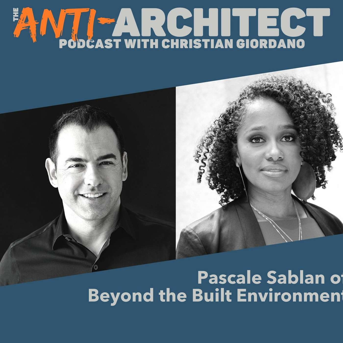Episode 39: Pascale Sablan of Beyond the Built Environment