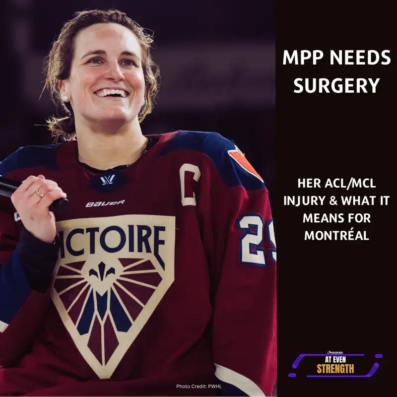 What Happens to Montréal Without MPP? | Hilary Knight's 3-Year Extension & PWHL Offseason Intel